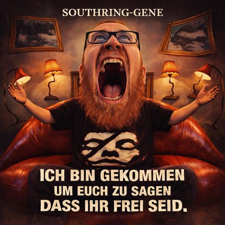 Cover von Southring Gene: Ich bin gekommen um euch zu sagen dass Ihr frei seid.